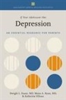 Editor, Katherine Ellison, Dwight L. Evans, Dwight L. (Joseph and Madonna Digiacomo Pro Evans, Evans Dwight L., Moira A. Rynn... - If Your Adolescent Has Depression