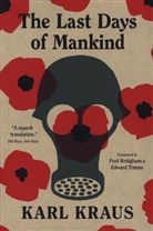 Fred Bridgham, Karl Kraus, KRAUS KARL, Edward Timms - Last Days of Mankind