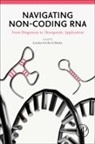 Joanna Sztuba-Solinska, Joanna Sztuba-Solinska - Navigating Non-Coding Rna