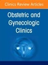 Catherine Stika - Drugs in Pregnancy, An Issue of Obstetrics and Gynecology Clinics: Volume 50-1