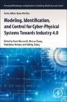 Paolo (Professor (Chair) Mercorelli, Paolo Mercorelli, Paolo (Professor (Chair) Mercorelli, Hamidreza Nemati, Hamidreza (Lecturer Nemati, Weicun Zhang... - Modeling, Identification, and Control for Cyber Physical Systems