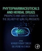 Manju Rawat (Assistant Professor (Senior) Singh, Manju Rawat Singh, Deependra Singh, Deependra (Assistant Professor (Senior) Singh, Manju Rawat Singh, Manju Rawat (Assistant Professor (Senior) Singh... - Phytopharmaceuticals and Herbal Drugs