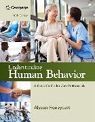 Alyson Honeycutt, Honeycutt Alyson - Understanding Human Behavior: A Guide for Health Care Professionals