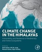 Wil De Jong, Amit Kumar, Munesh Kumar, Rajiv Pandey, Wil De Jong - Climate Change in the Himalayas