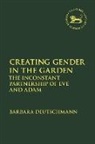 Barbara Deutschmann, Laura Quick, Jacqueline Vayntrub - Creating Gender in the Garden