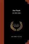 Amy Catherine Walton - Our Frank: And other stories