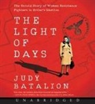 Judy Batalion, Mozhan Marno - The Light of Days CD: The Untold Story of Women Resistance Fighters in Hitler's Ghettos (Audio book)