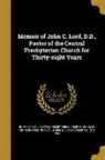 Charles Wood, Buffalo (N Y Central Presbyterian Chu, James O. (James Osborne) Putnam - Memoir of John C. Lord, D.D., Pastor of the Central Presbyterian Church for Thirty-eight Years