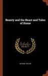 Bayard Taylor - Beauty and the Beast and Tales of Home