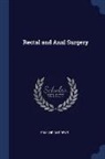 Edmund Andrews - Rectal and Anal Surgery