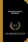 Arthur O. Babendreier, Maryland Institute for the Promotion of - MARYLAND INST HANDBK