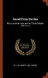 William Henry Giles Kingston - Saved From the Sea: The Loss of the Viper, and her Crew's Saharan Adventures