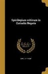 Carol Nipperdey - Spicilegium criticum in Cornelio Nepote