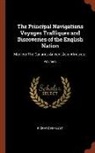 Richard Hakluyt - The Principal Navigations Voyages Traffiques and Discoveries of the English Nation: Madiera The Canaries Ancient Asia Africa etc.; Volume 6