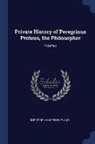 Christoph Martin Wieland - Private History of Peregrinus Proteus, the Philosopher; Volume 2