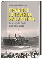 Reiner Möckelmann - Transit Istanbul-Palästina