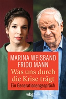 Frido Mann, Marina Weisband - Was uns durch die Krise trägt