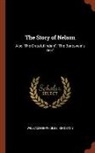 William Henry Giles Kingston - The Story of Nelson: Also "The Grateful Indian", "The Boatswain's Son"