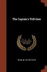 Frank Richard Stockton - The Captain's Toll-Gate