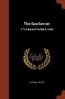 Thomas Dixon - The Southerner: A Romance of the Real Lincoln