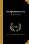 Louis Ange Pitou, Albert Savine - Les déportés de fructidor: Journal d'Ange Pitou