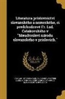 Ignác Jan Hanus, Frantisek Ladislav Celakovský - Literatura príslovnictví slovanského a nemeckého, ci predchudcové Fr. Lad. Celakovského v Møudrosloví národu slovanského v príslovich