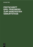 Francesco Brandileone, Andrea Galante, Heinrich Geffcken - Festschrift Emil Friedberg zum siebzigsten Geburtstage