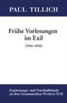 Paul Tillich, Erdmann Sturm - Paul Tillich: Gesammelte Werke. Ergänzungs- und Nachlaßbände - Band 17: Frühe Vorlesungen im Exil