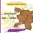 Christine Fasquelle, Pierre Fasquelle, Sophie Pencenat - Les aventures de Oya et Simba