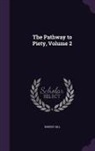 Robert Hill - The Pathway to Piety, Volume 2