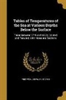 Joseph Prestwich - Tables of Temperatures of the Sea at Various Depths Below the Surface