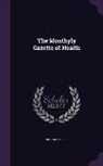 Richard Reece - The Monthyly Gazette of Health