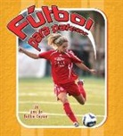 John Crossingham, Bobbie Kalman - Fútbol Para Patear (Kick It Soccer)