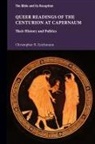 Christopher B. Zeichmann - Queer Readings of the Centurion at Capernaum