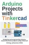 M. Eng. Johannes Wild - Arduino Projects with Tinkercad