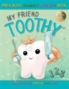 Stacey Laviolette - My Friend Toothy - Preschool Numbers Activity Book