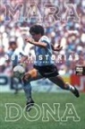 Sergio Darío Domínguez, LIBROFUTBOL. com Editorial - MARADONA 365 HISTORIAS