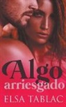 Elsa Tablac - Algo arriesgado