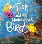 Barbara Pinke - The Fish and the Underwater Bird