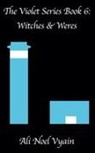 Ali Noel Vyain - Witches & Weres