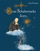Sylvia Wentzlau - Hexe Schabernacks Zorn