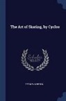 George Anderson - The Art of Skating, by Cyclos
