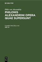 Philo von Alexandria, Leopold Cohn, Siegfried Reiter - Philo von Alexandria: Philonis Alexandrini opera quae supersunt - Vol VI: Philo von Alexandria: Philonis Alexandrini opera quae supersunt. Vol VI