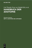 Hermann Stannius, Carl Theodor Ernst Von Siebold, Hermann Friedrich Stannius - Handbuch der Zootomie. Die Wirbelthiere - Theil 2. Heft 2: Zootomie der Amphibien
