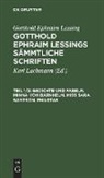 Gotthold Ephraim Lessing, Karl Lachmann - Gedichte und Fabeln. Minna von Barnhelm. Miß Sara Sampson. Philotas