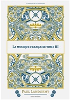 Paul Landormy - La musique française