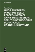 Paul Natorp - Quos auctores in ultimis belli Peloponnesiaci annis describendis secuti sint Diodorus Plutarchus Cornelius Iustinus