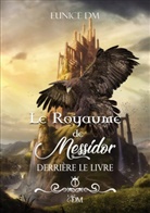 Eunice Dm - Le royaume de Messidor