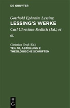 Gotthold Ephraim Lessing, Christian Gross - Gotthold Ephraim Lessing: Lessing's Werke - Teil 10, Abteilung 2: Theologische Schriften