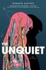 Mikaela Everett - The Unquiet